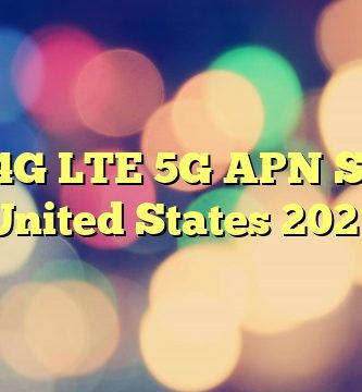 AT&T 4G LTE 5G APN Settings United States 2023