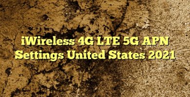 iWireless 4G LTE 5G APN Settings United States 2023