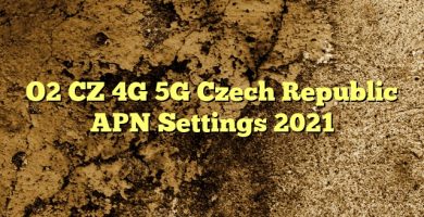 O2 CZ 4G 5G Czech Republic APN Settings 2023