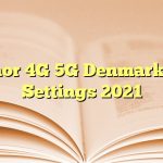 Telenor 4G 5G Denmark APN Settings 2023